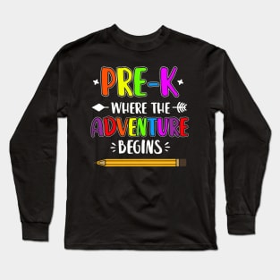 Pre-K Where The Adventure Begins Long Sleeve T-Shirt